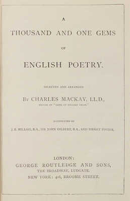 [Маккей Ч. Тысяча и одна жемчужина английской поэзии / Ил. Дж. Милле, сэра Дж. Гилберта и Б. Фостера]
